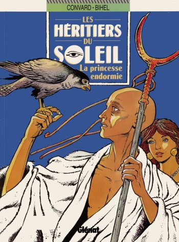 [Didier Convard, Bihel] Les Héritiers du Soleil - 06 -  La Princesse Endormie [French] cover