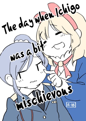 (Geinoujin wa Card ga Inochi! 11) [Domani (Domasshuno)] Ichigo-chan ga Chotto Ijiwaru na Hi | The day when Ichigo was a bit mischievous (Aikatsu!) [English] [Lazy Lily] cover