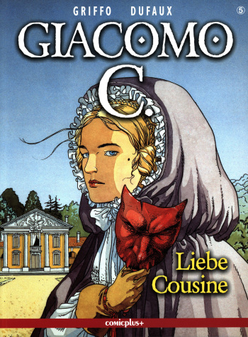 [Dufaux, Griffo] Giacomo C - 05 - Liebe Cousine [German] cover
