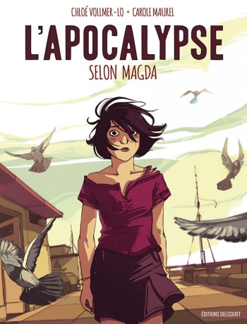 [Carole Maurel, Cloé Volmer-Lo] L'Apocalypse Selon Magda [French] cover
