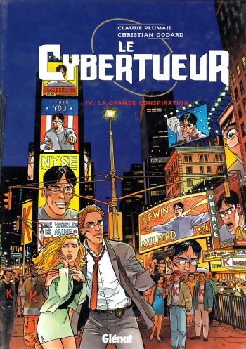 [Plumail, Godard] Le Cybertueur - T04 - La Grande Conspiration [French] cover