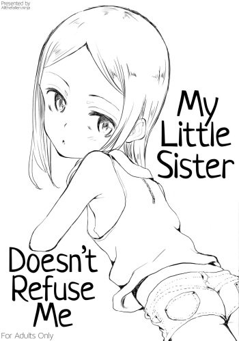 (COMITIA119) [Littleollie (Deburasu)] Uchi no Imouto wa Kotowaranai | My Little Sister Doesn't Refuse Me [English] [ATF] cover