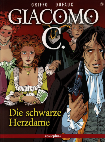 [Dufaux, Griffo] Giacomo C - 03 - Die schwarze Herzdame [German] cover