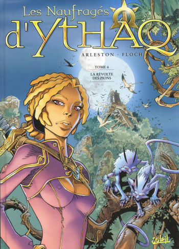 [Arleston, Floch] Les Naufrages d'Ythaq - 06 - L Révolte des Pions [French] cover