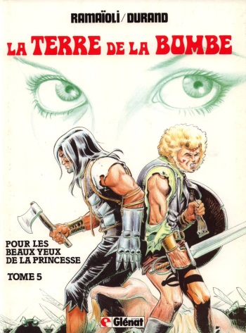 [Ramaioli & Durand] The World of the Bomb T5 (Sci-Fi) / La Terre de la Bombe T5 [French] cover