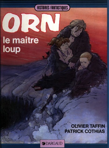 [Cothias, Taffin] Orn - T04 - Le Maître Loup [French] cover