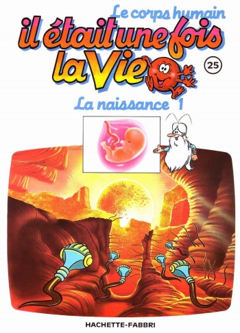 il etait un fois la vie - la naissance 1 [French] cover
