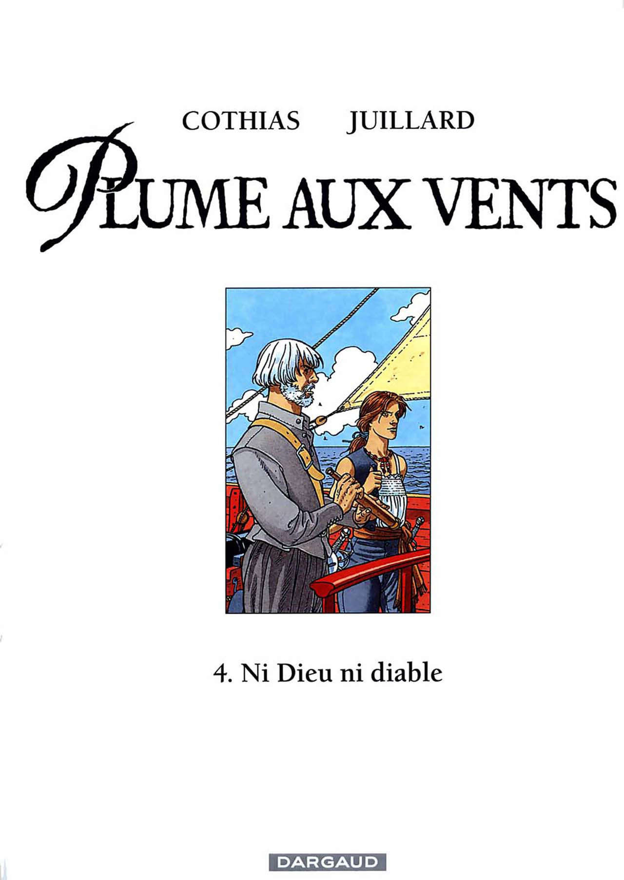 Plume Aux Vents - T04 - Ni Dieu Ni Diable page 2 full