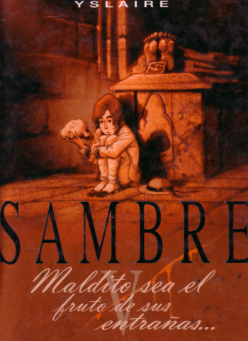 [Yslaire] Sambre 05 Maldito sea el fruto de tus entrañas [Spanish] cover