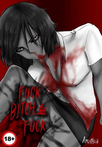 [Anuttsuii] Bitch Fuck Bitch [ENG] ( Home Sweet Home doujinshi ) cover