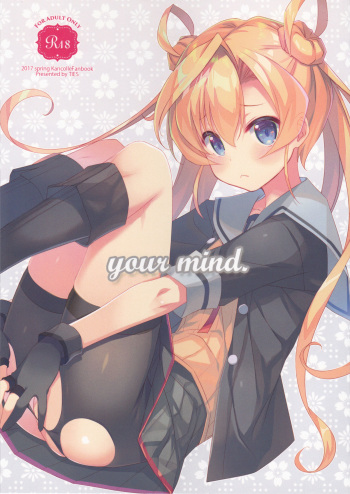 [TIES (Takei Ooki)] your mind. (Kantai Collection -KanColle-) [2017-05-08] cover