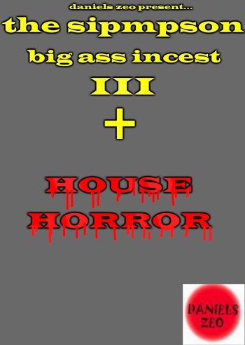 the simpsons bigass 3 (house horrores) (dzshota daniels zeo) cover