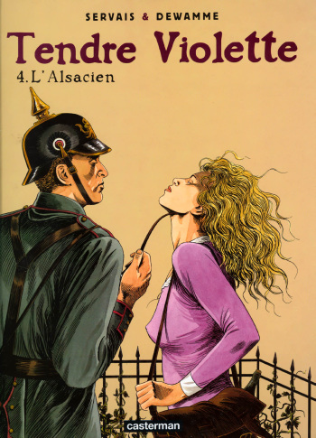 [Servais, Dewamme] Tendre Violette - T04 - l'Alsacien [French] cover