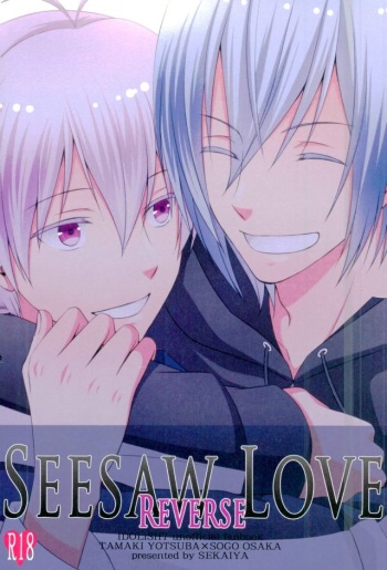 (TOP OF THE STAGE 4)  [Sekaiya (Himawari Souya)] SEESAW LOVE Reverse (IDOLiSH 7) cover