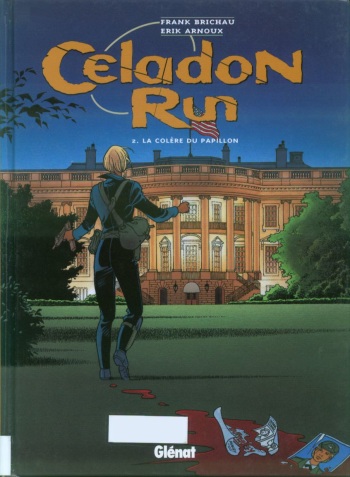 [Frank Brichau, Erik Arnoux] Celadon Run - 2 - La Colere Du Papillon [French] cover