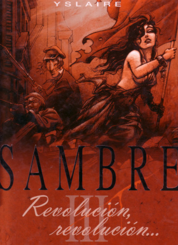 [Yslaire] Sambre 03 Revolución, revolución [Spanish] cover