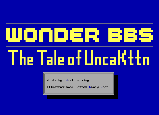WonderBBS - The Tale of UncaKttn page 1 full
