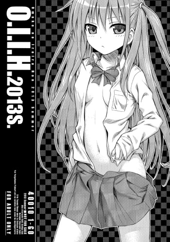 (C84) [40010 1-GO (Shimanto Shisakugata)] O.I.I.H.2013S. (Various) cover