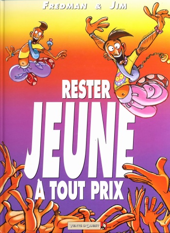 [Jim, Fredman] Rester jeune à tout prix [French] cover