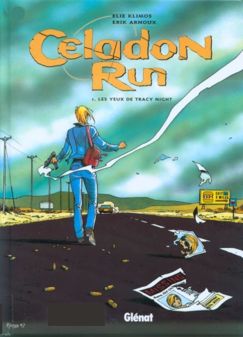 [Elie Klimos, Erik Arnoux] Celadon Run - 1 - Les Yeux de Tracy Night [French] cover