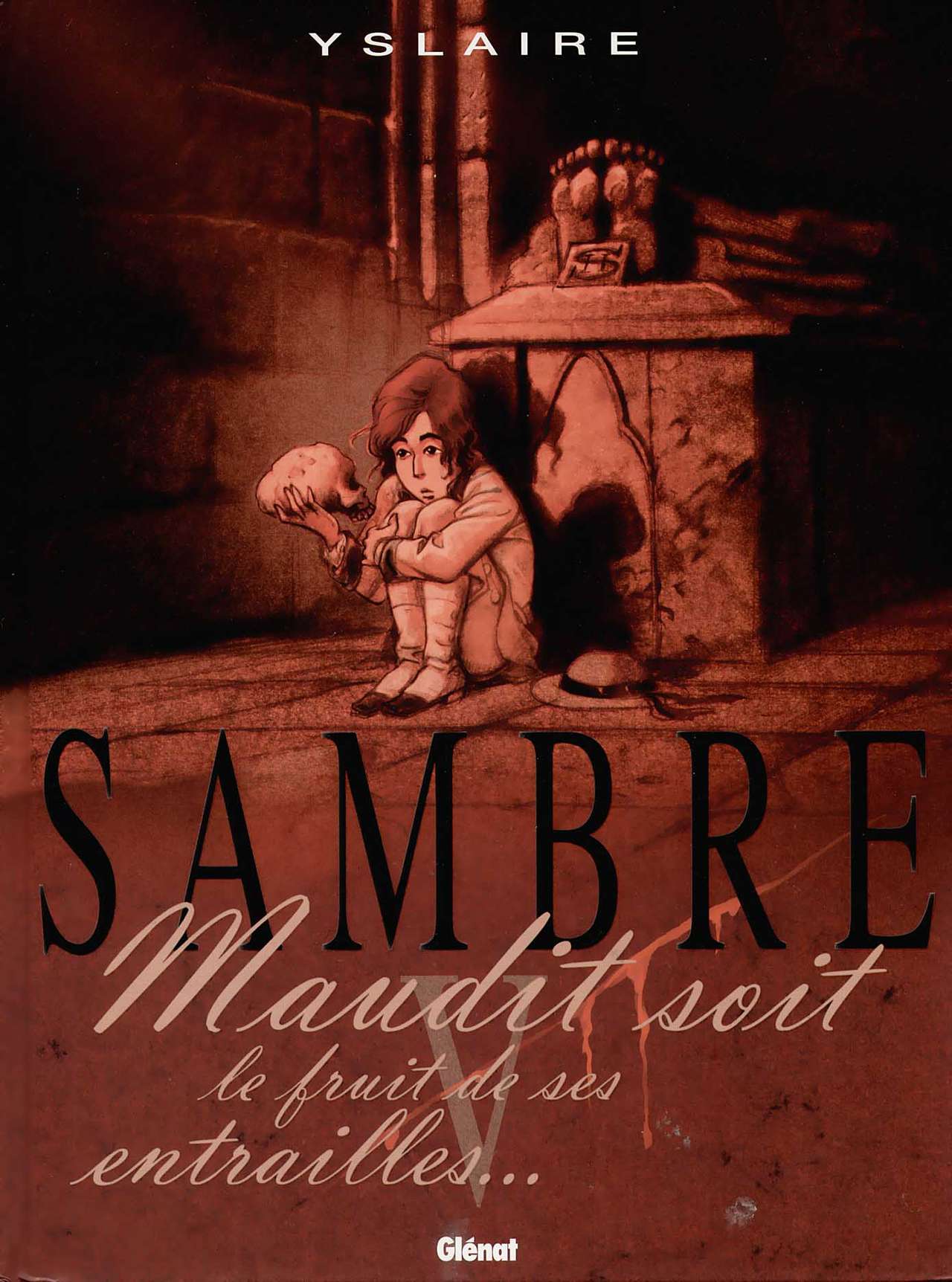 Sambre - T05 - Maudit soit le fruit de ses entrailles page 1 full