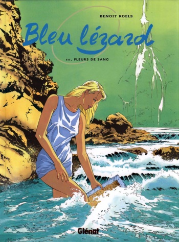 [Benoit Roels] Bleu Lézard - 03 - Fleurs de sang [French] cover
