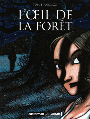 [Tom Tirabosco] L'oeil de la forêt [French] cover