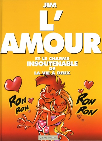 [Jim] l'amour et le charme insoutenable de la vie à deux [French] cover