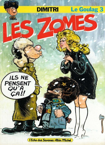 [Dimitri] Le Goulag - 03 - Les Zomes [French] cover