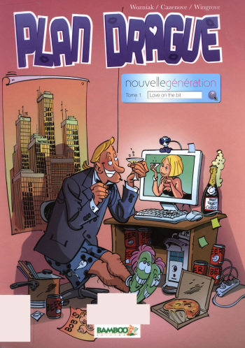 Plan Drague - Tome 01 - Love on the Bit [french] cover