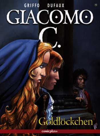[Dufaux, Griffo] Giacomo C -14 - Goldloeckchen [German] cover