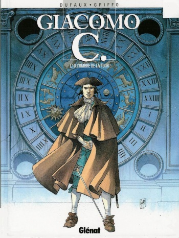 [Dufaux, Griffo] Giacomo C - 10 - l'ombre de la tour [French] cover