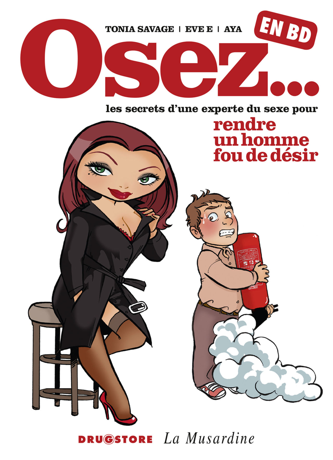 Osez - Tome 01 - Les secrets d'une experte du sexe pour rendre un homme fou de désir page 1 full