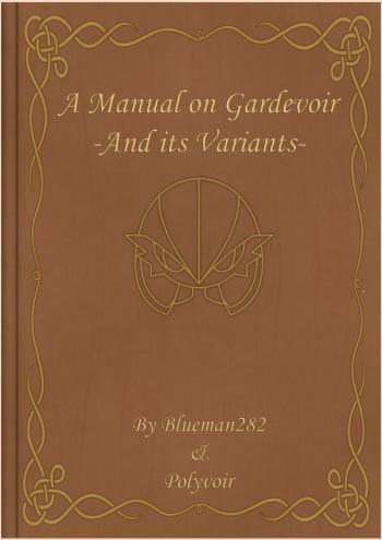 A Manual on Gardevoir and its Variants (Polyvoir/Blueman282) cover
