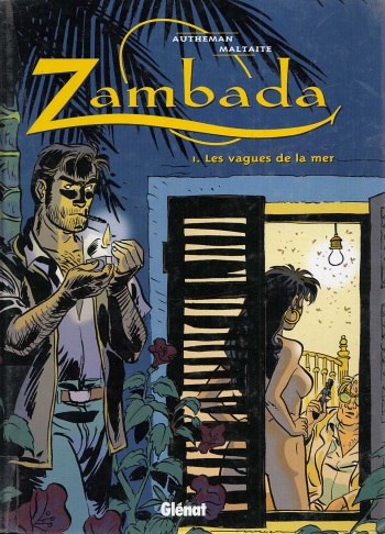 [Eric Maltaite, Jean-Pierre Autheman] Zambada - 01- Les Vagues de la Mer [French] cover