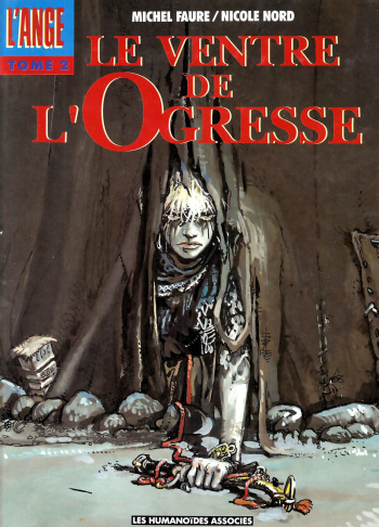 [Michel Faure] L'Ange - T02 - L'Ange - 02 - Le ventre de l'Ogresse [French] cover