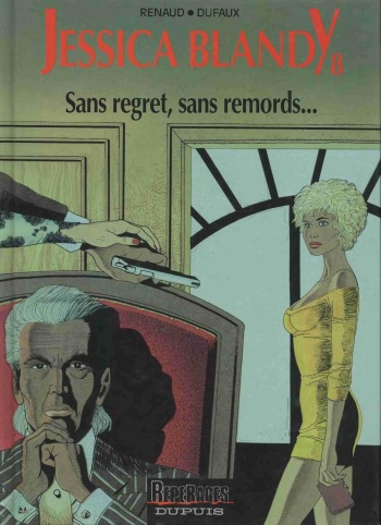 [Renaud, Dufaux] Jessica Blandy - 08 - Sans regret sans remords [French] cover
