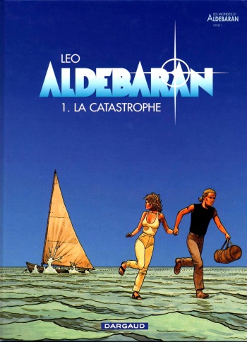 [Leo] Aldébaran - 01 - La Catastrophe [French] cover