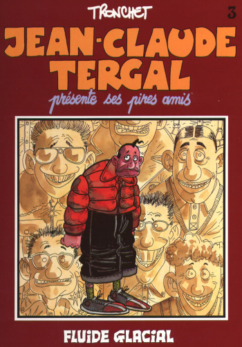 [Tronchet] Jean-claude Tergal - T03 - Presente Ses Pires Amis [French] cover