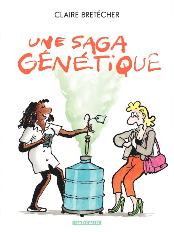 [Claire Bretécher] Une Saga Génétique [French] cover