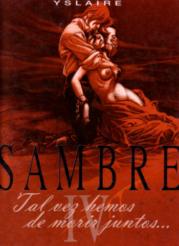 [Yslaire] Sambre 04 Tal vez hemos de morir juntos [Spanish] cover