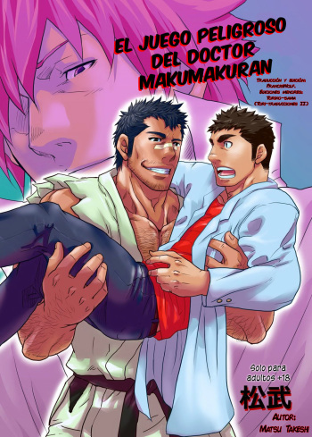 [Masamune Kokichi (Matsu Takeshi)] Makumakuran Hakase no Kiken na Oyuugi | El juego peligroso del doctor Makumakuran [Spanish] [Tori-traducciones II] [Decensored] cover