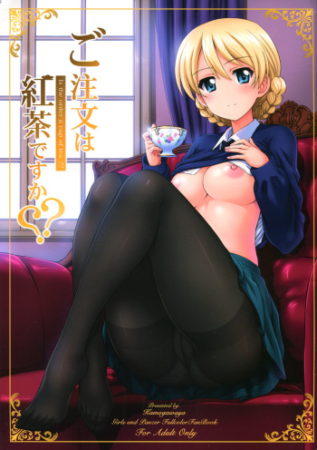 [Kamogawaya (Kamogawa Tanuki)] Gochuumon wa Koucha desu ka?? (Girls und Panzer) cover