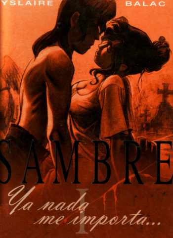 [Yslaire] Sambre 01 Ya nada me Importa [Spanish] cover