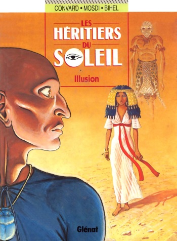 [Didier Convard, Bihel] Les Héritiers du Soleil - 08 - Illusion [French] cover