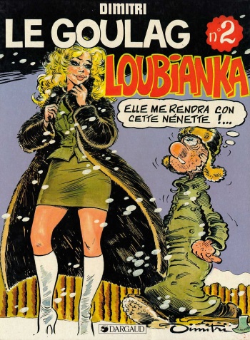 [Dimitri] Le Goulag - 02 - Loubianka [French] cover