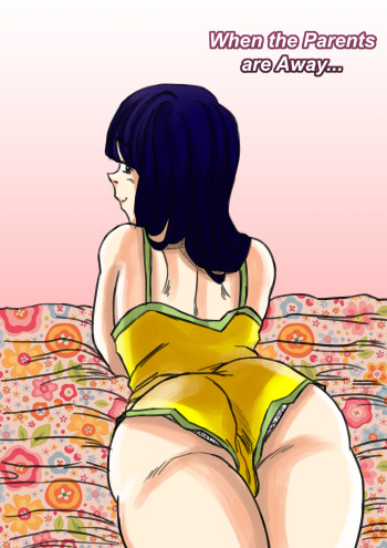 [Aarokira] When the Parents are Away... cover