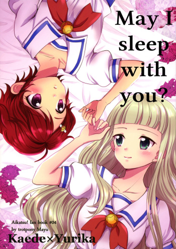 (Geinoujin wa Card ga Inochi! 8) [Trot Pony (Mayu)] Issho ni Nete mo Ii desu ka? | May I sleep with you (Aikatsu!) [English] [Lazy Lily] cover