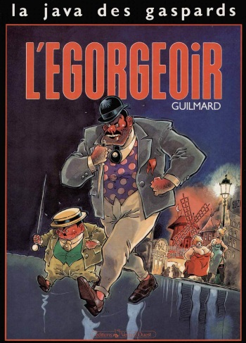 [Guilmard] La java des gaspards - 01 - L'égorgeoir [French] cover