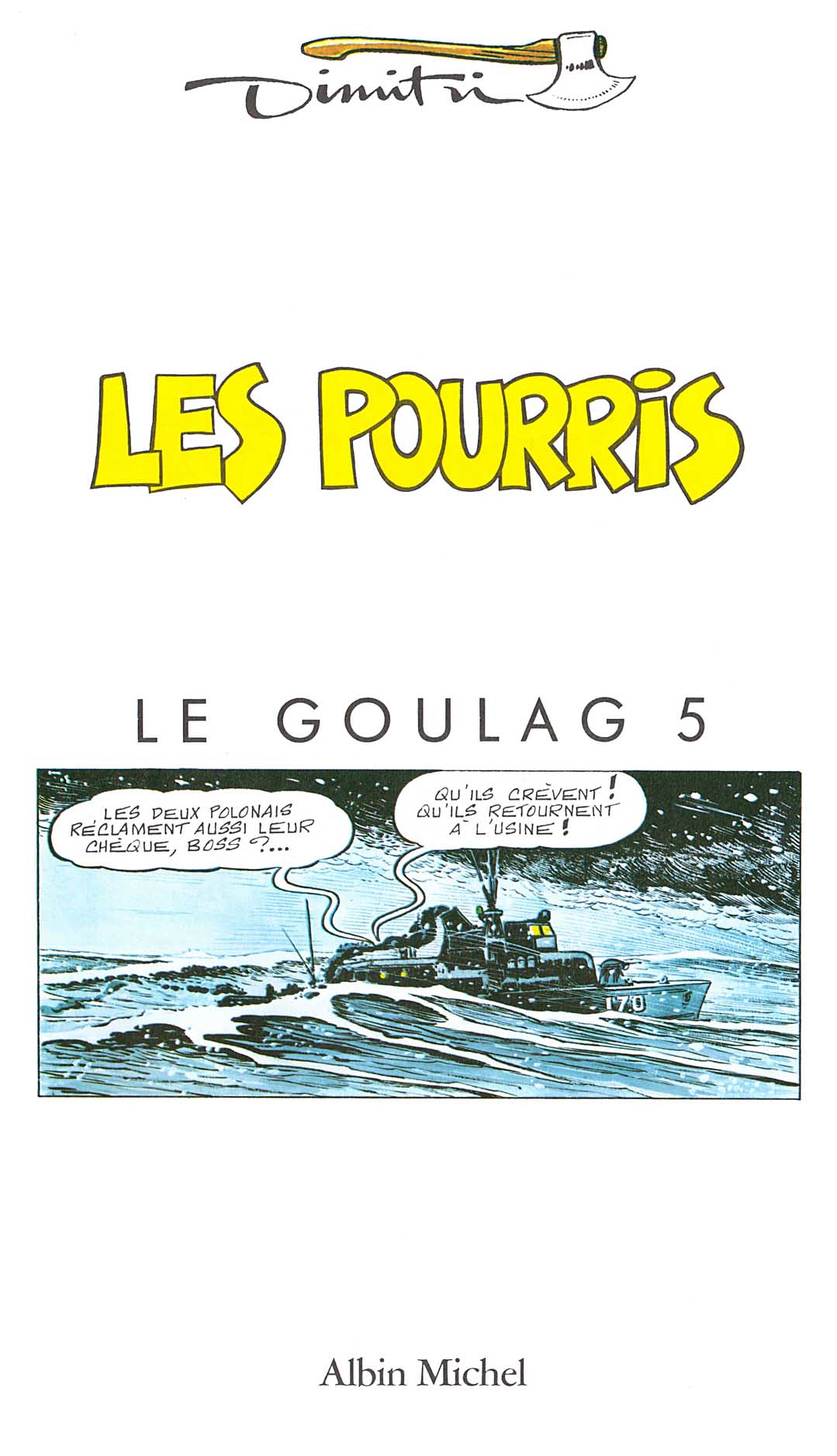 Le Goulag - 05 - Les Pourris page 2 full